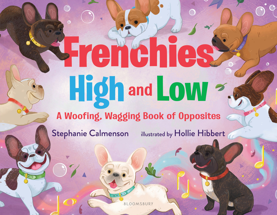 Frenchies High and Low: A Woofing, Wagging Book of Opposites (Woofing, Wagging Concept Books) book cover by Stephanie Calmenson