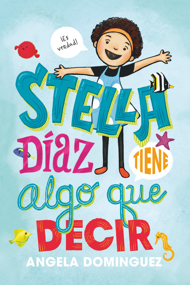 Stella Díaz tiene algo que decir [Spanish edition] (Stella Diaz #1) book cover by Angela Dominguez