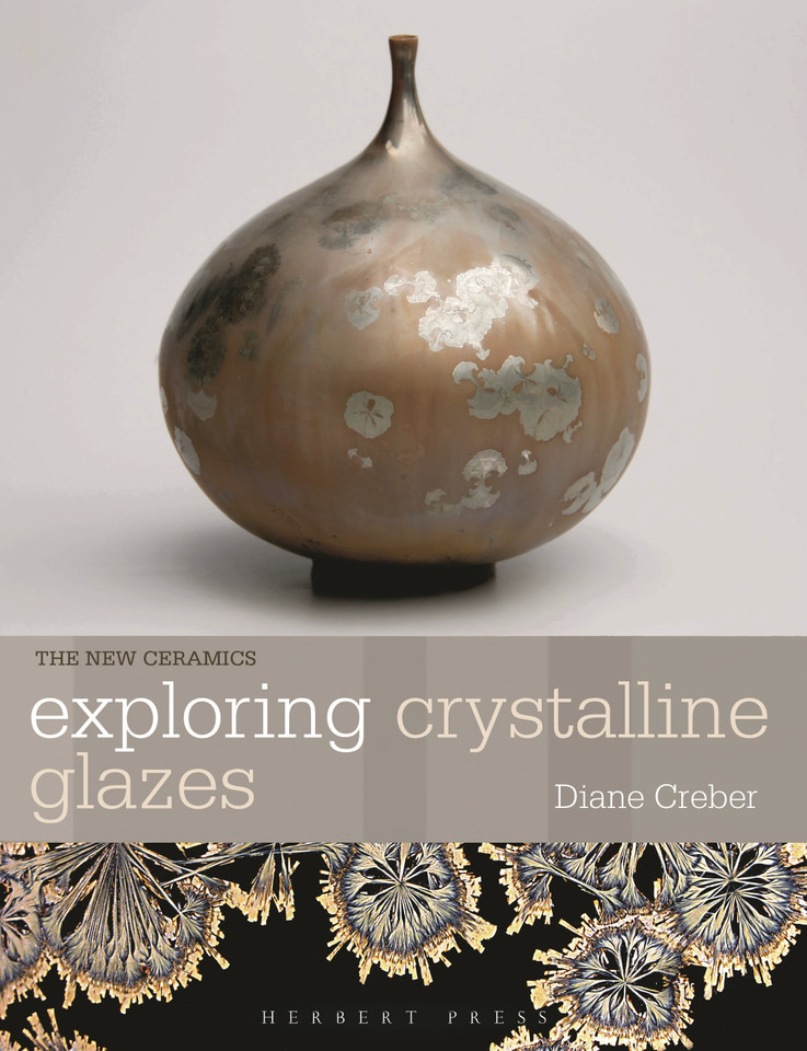 Exploring Crystalline Glazes (New Ceramics) book cover by Diane Creber