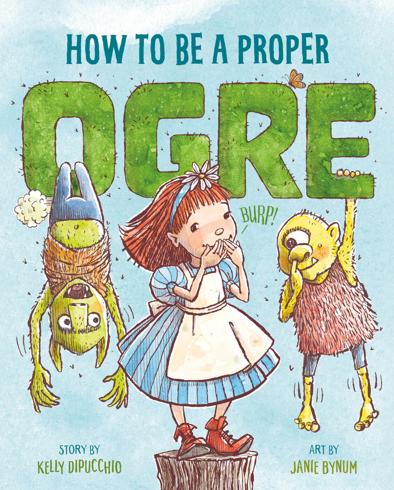 How to Be a Proper Ogre book cover by Kelly DiPucchio