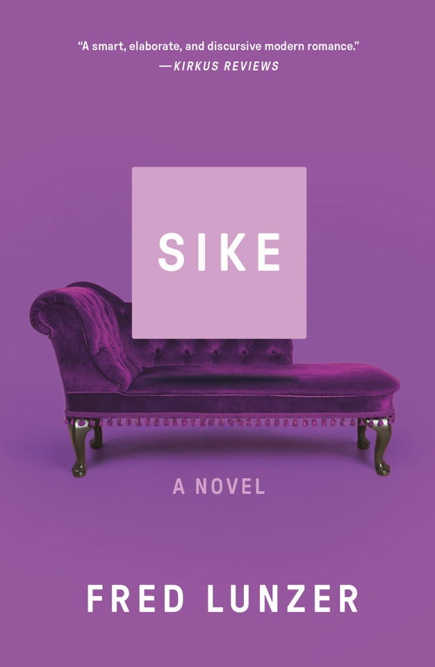 Sike: A Novel book cover by Fred Lunzer