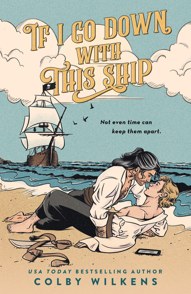 If I Go Down with This Ship book cover by Colby Wilkens