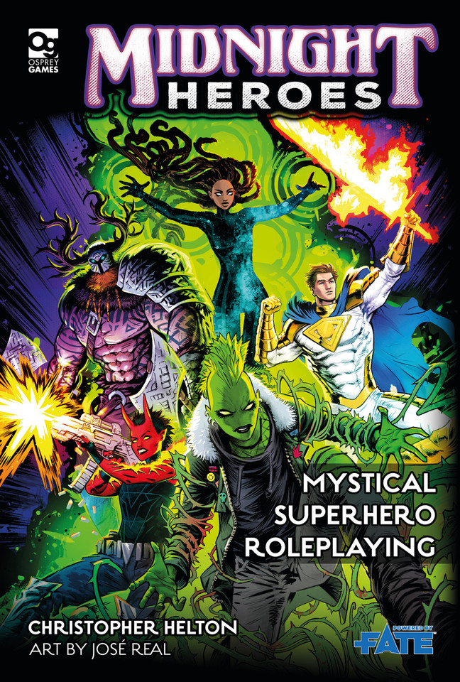 Midnight Heroes: Mystical Superhero Roleplaying (Osprey Roleplaying) [9781472874054]