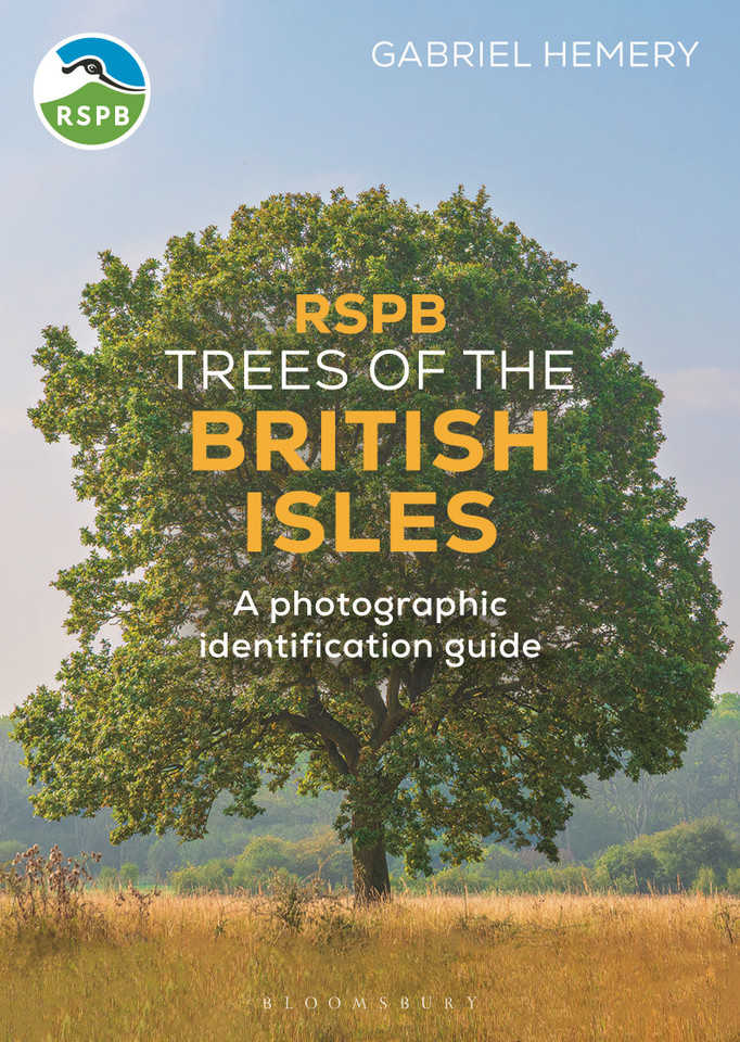 RSPB Trees of the British Isles: A photographic identification guide (RSPB) book cover by Gabriel Hemery