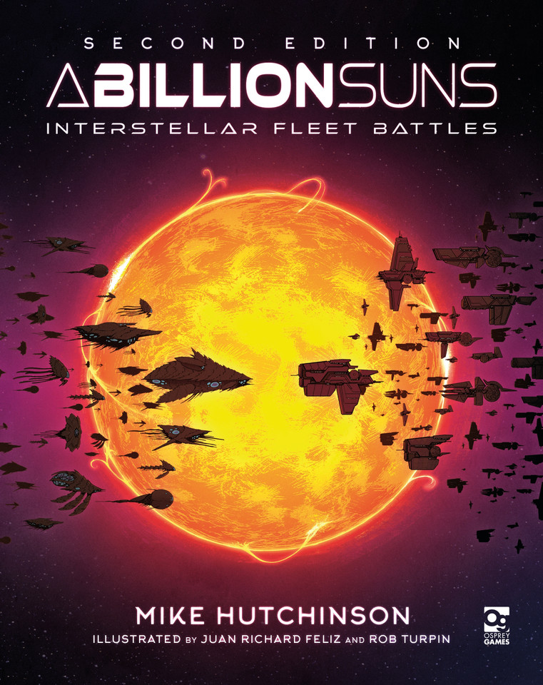 A Billion Suns: Second Edition: Interstellar Fleet Battles book cover by Mike Hutchinson