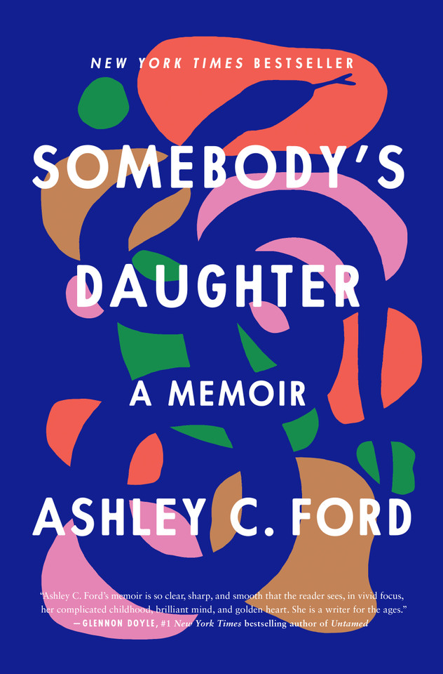 Somebody's Daughter: A Memoir book cover by Ashley C. Ford