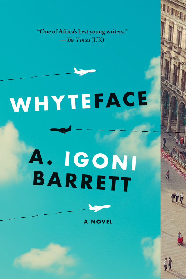Whyteface: A Novel book cover by A. Igoni Barrett