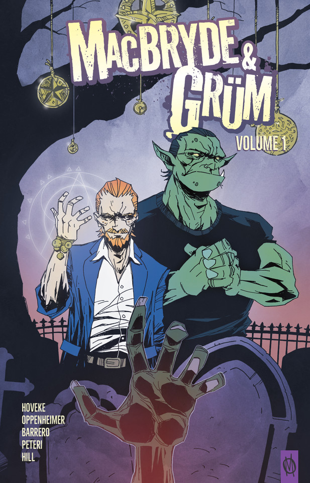 Macbryde and Grüm: Vol 1 book cover by Steven Hoveke