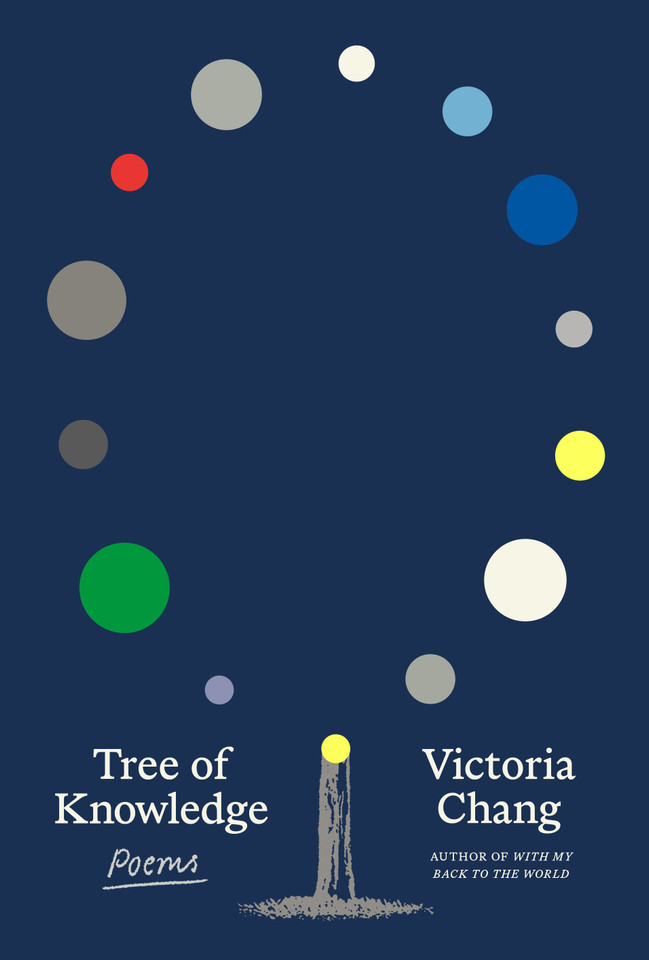 Tree of Knowledge: Poems book cover by Victoria Chang
