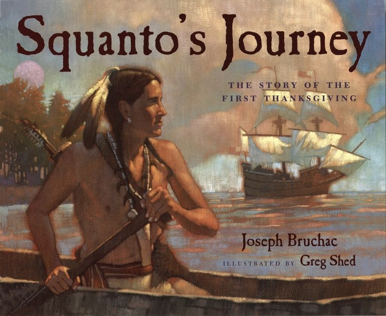 Squanto's Journey: The Story of the First Thanksgiving book cover by Joseph Bruchac