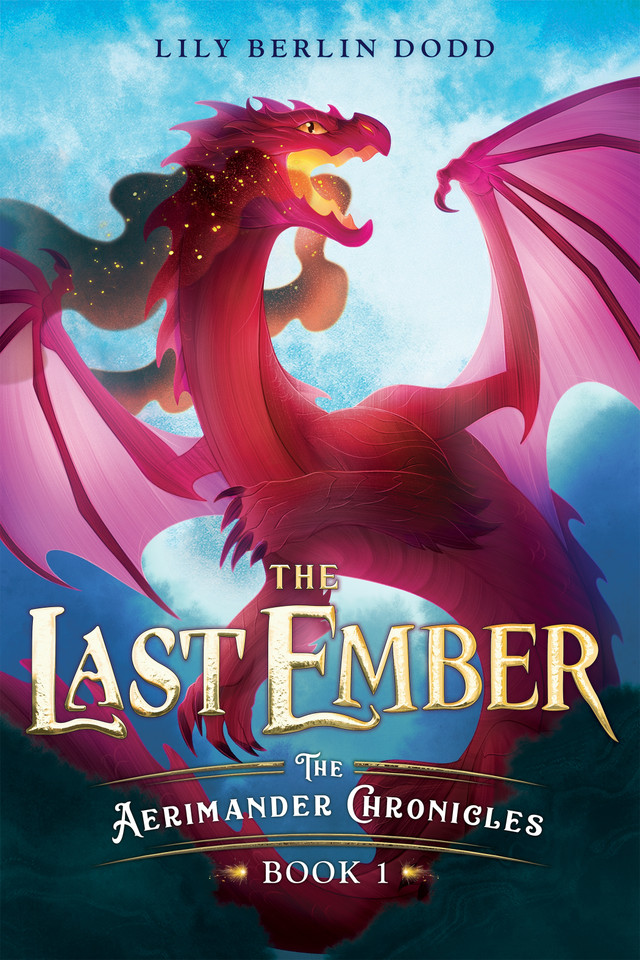 The Last Ember: The Aerimander Chronicles Book 1 book cover by Lily Berlin Dodd