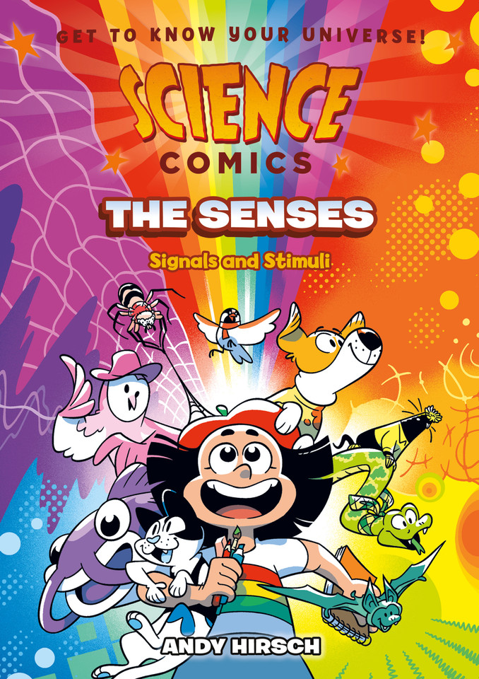 Science Comics: The Senses: Signals and Stimuli (Science Comics) book cover by Andy Hirsch
