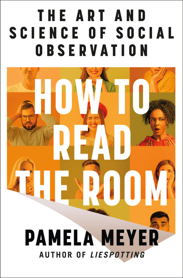 How to Read the Room: The Art and Science of Social Observation book cover by Pamela Meyer