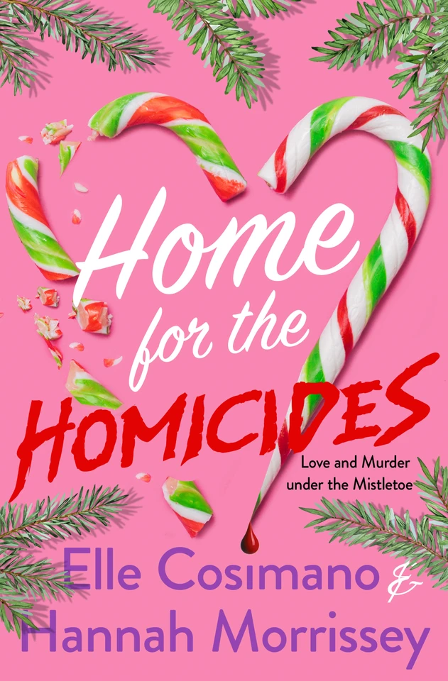 Home for the Homicides: A Holly & Mark Mystery book cover by Elle Cosimano, Hannah Morrissey