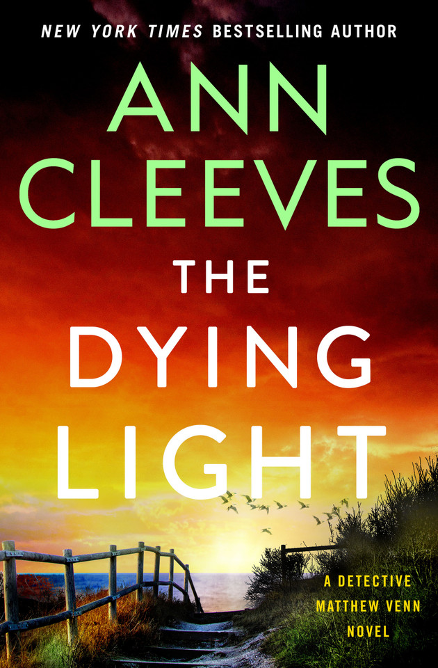 The Dying Light: A Detective Matthew Venn Novel (Matthew Venn series #4) book cover by Ann Cleeves
