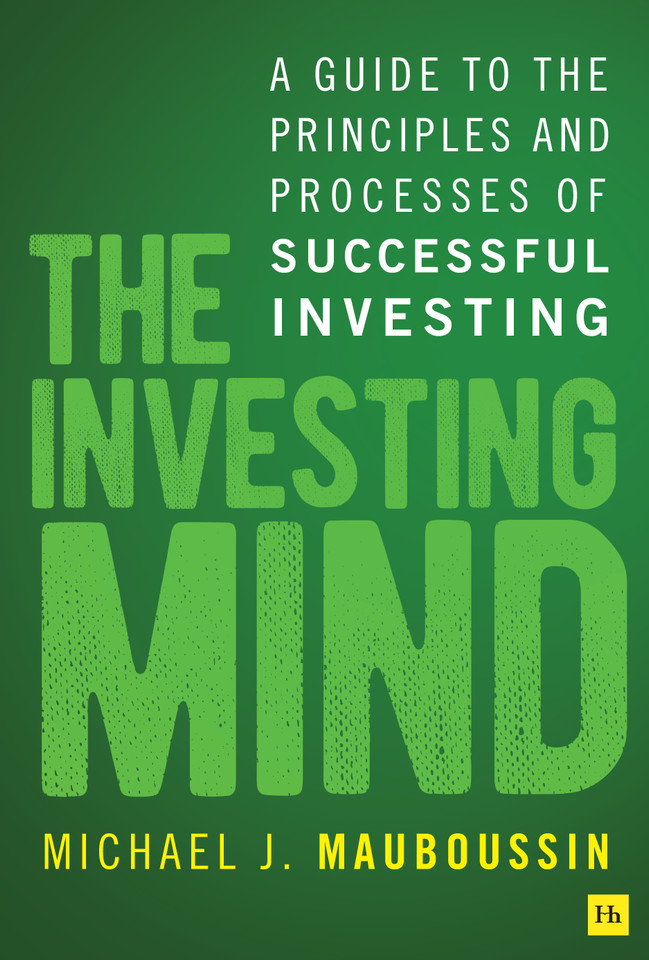 The Investing Mind: A Guide to the Principles and Processes of Successful Investing book cover by Michael J. Mauboussin