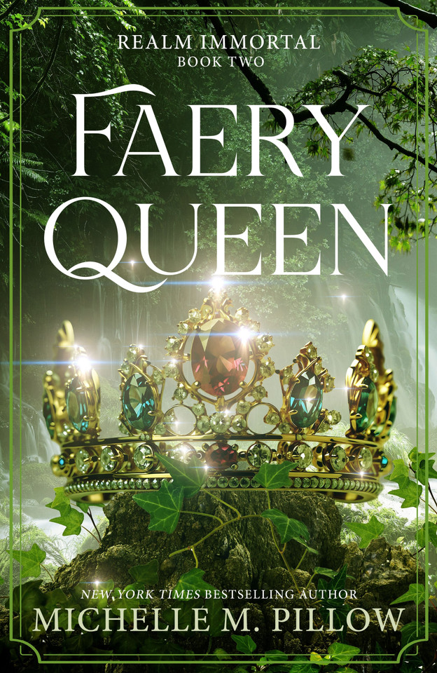 Faery Queen (Realm Immortal #2) book cover by Michelle M. Pillow