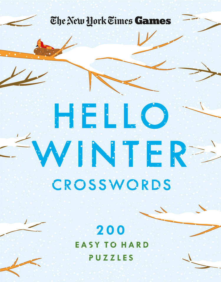 New York Times Games Hello Winter Crosswords: 200 Easy to Hard Puzzles book cover by The New York Times