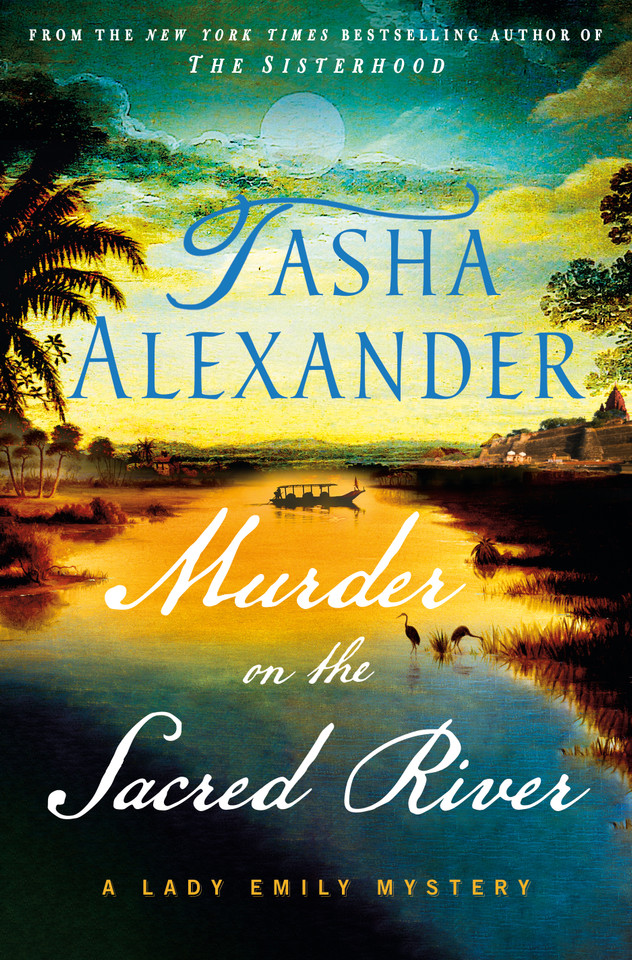 Murder on the Sacred River: A Lady Emily Mystery (Lady Emily Mysteries #20) book cover by Tasha Alexander