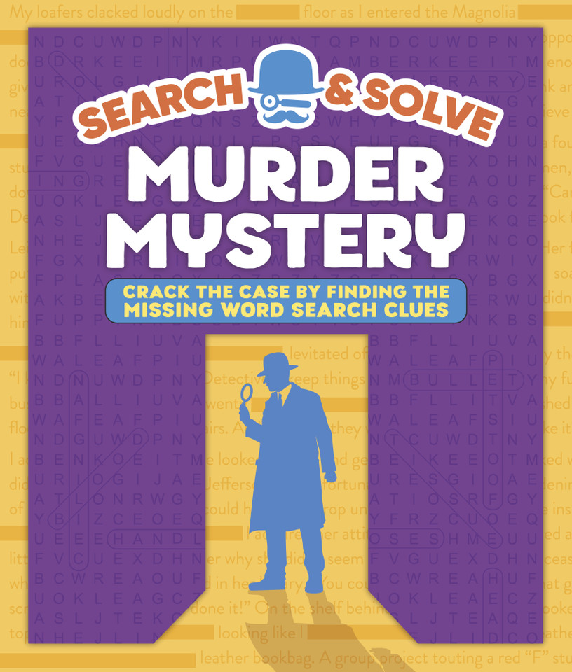 Search and Solve: Murder Mystery: Crack the Case by Finding the Missing Words (Color and Solve) book cover by Agnes Knight