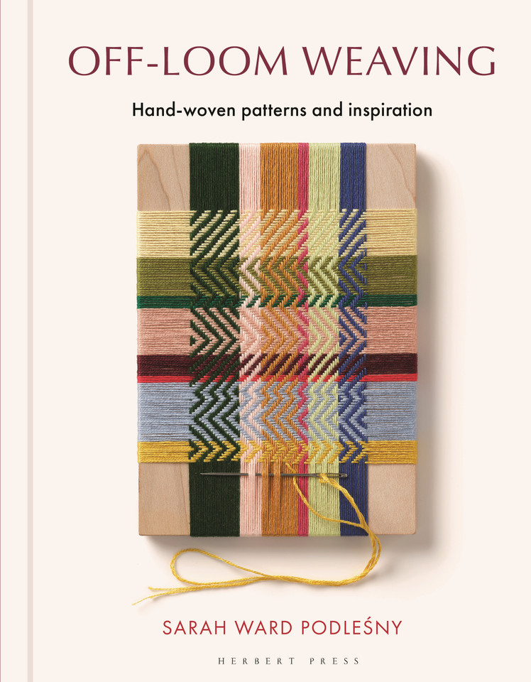 Off-Loom Weaving: Hand-woven Patterns and Inspiration book cover by Sarah Ward Podlesny