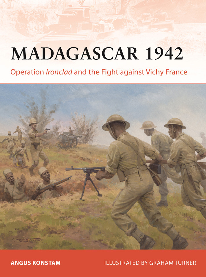 Madagascar 1942: Operation Ironclad and the Fight against Vichy France (Campaign #438) book cover by Angus Konstam