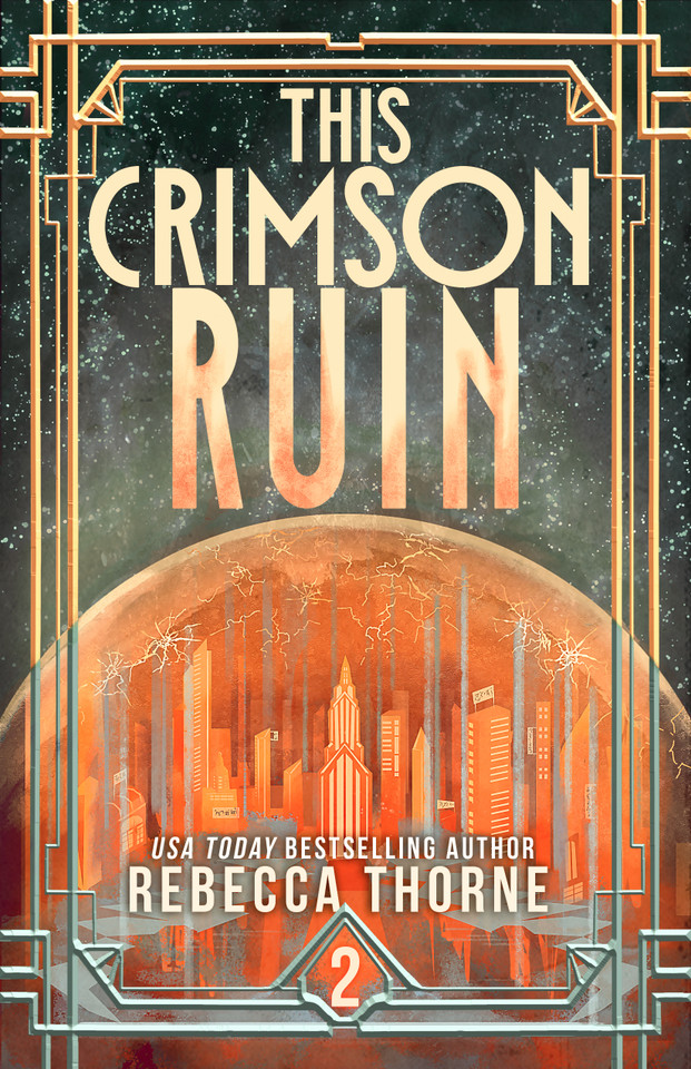 This Crimson Ruin book cover by Rebecca Thorne