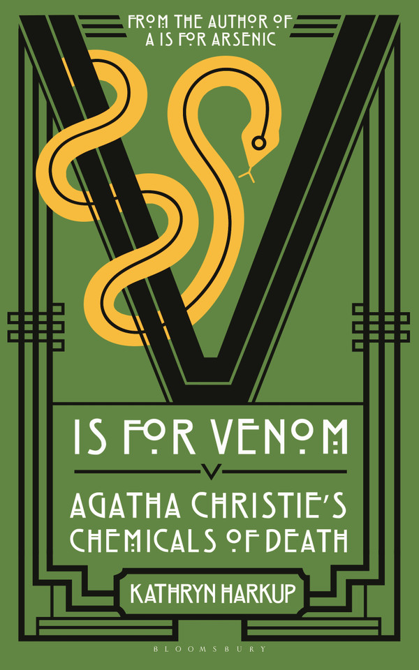 V is for Venom: Agatha Christie's Chemicals of Death book cover by Kathryn Harkup