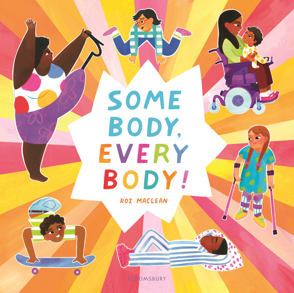 Some Body, Every Body! book cover by Roz MacLean