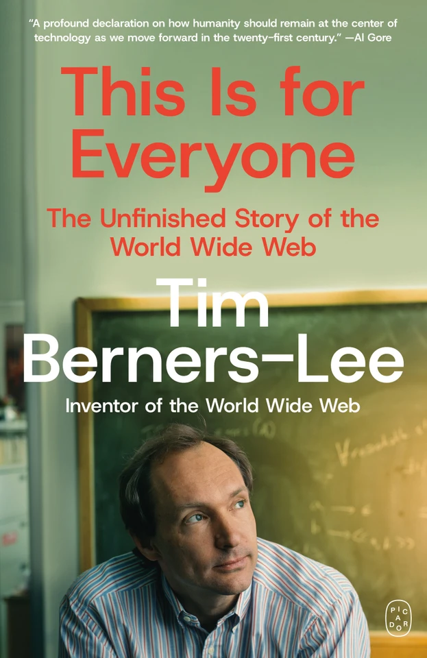 This Is for Everyone: The Unfinished Story of the World Wide Web book cover by Tim Berners-Lee