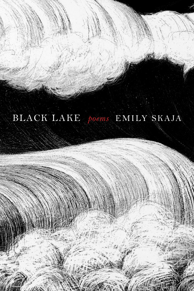 Black Lake: Poems book cover by Emily Skaja