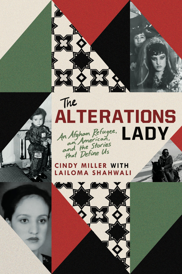 The Alterations Lady: An Afghan Refugee, an American, and the Stories that Define Us book cover by Cindy Miller