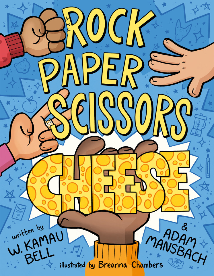 Rock Paper Scissors Cheese book cover by W. Kamau Bell, Adam Mansbach