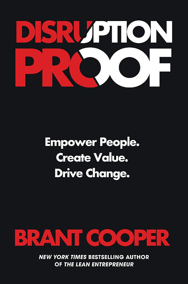 Disruption Proof: Empower People, Create Value, Drive Change - Cover