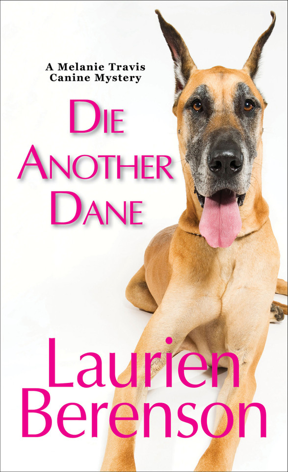 Die Another Dane (A Melanie Travis Canine Mystery) book cover by Laurien Berenson