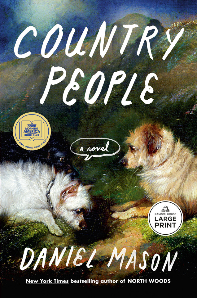 Country People: A GMA Book Club Pick: A Novel book cover by Daniel Mason