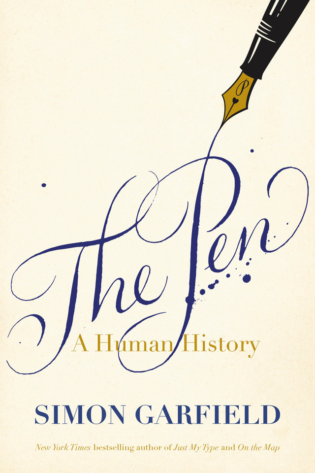 The Pen: A Human History book cover by Simon Garfield
