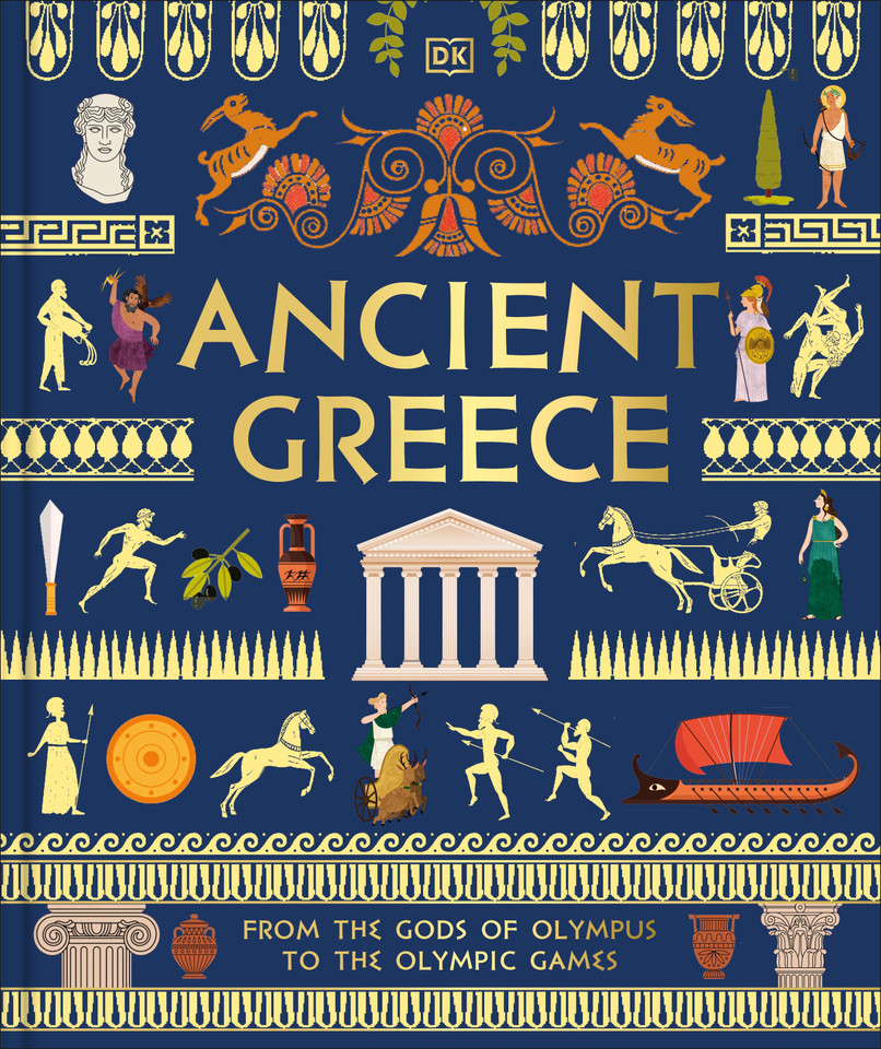 Ancient Greece: From the Gods of Olympus to the Olympic Games (DK Ancient Histories) book cover by DK