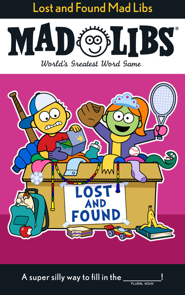 Lost and Found Mad Libs: World's Greatest Word Game (Mad Libs) book cover by Alex Wolfe, Mad Libs
