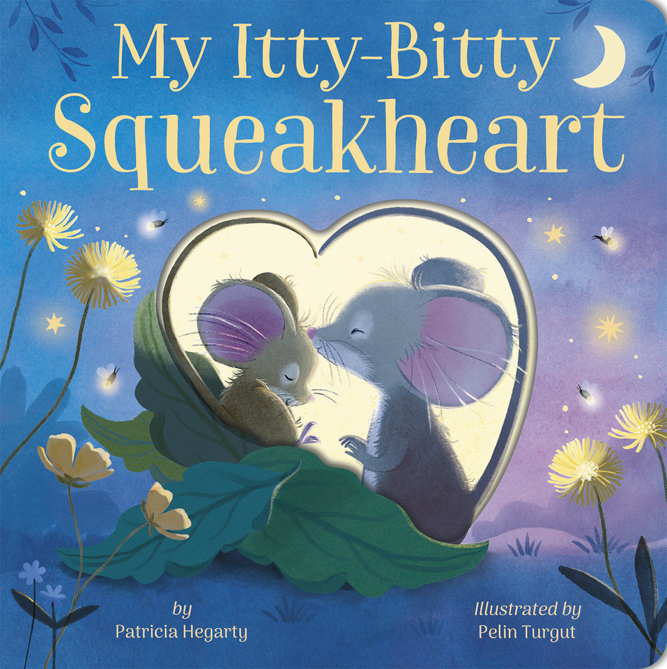 My Itty-Bitty Squeakheart book cover by Patricia Hegarty