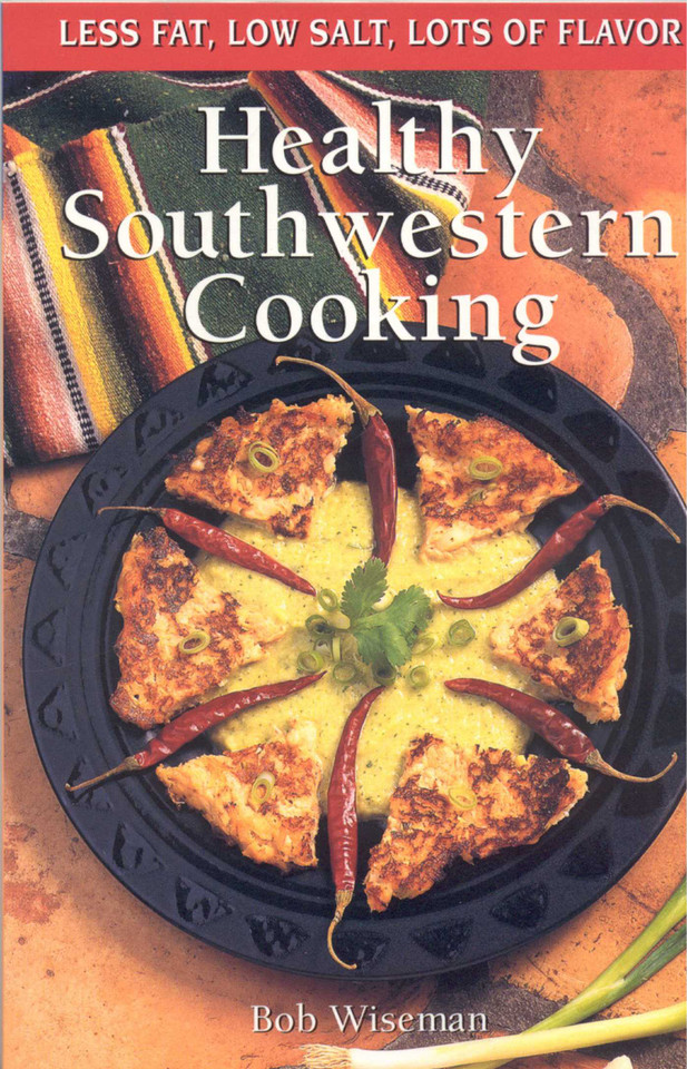 Healthy Southwestern Cooking book cover by Bob Wiseman