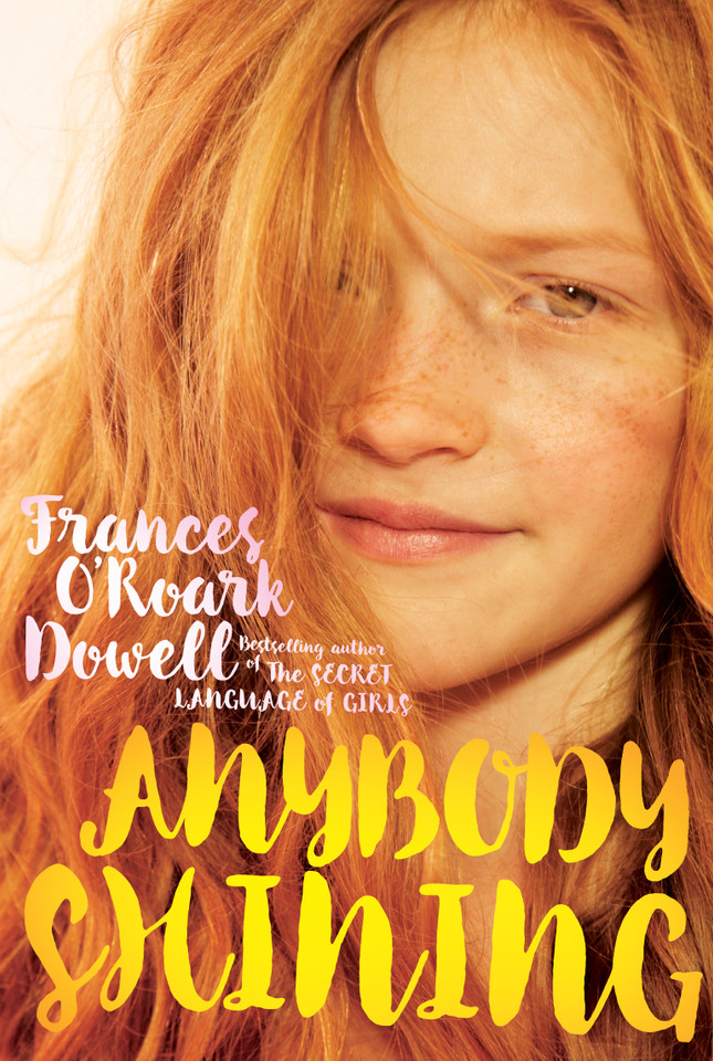 Anybody Shining book cover by Frances O'Roark Dowell