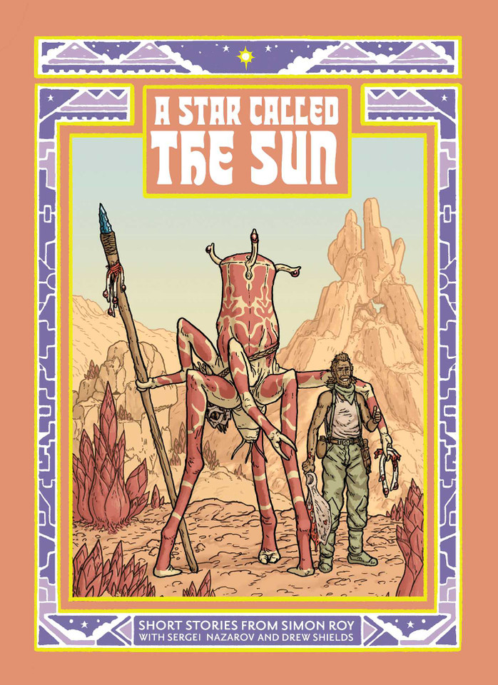 A Star Called the Sun: A Collection Of Short Science Fiction Stories book cover by Simon Roy