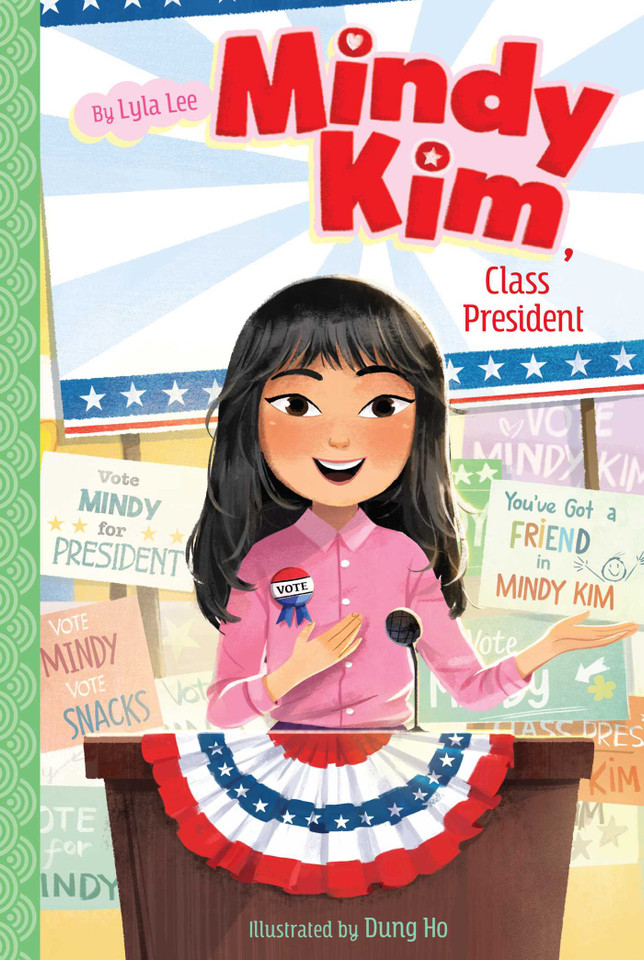 Mindy Kim, Class President (Mindy Kim) book cover by Lyla Lee