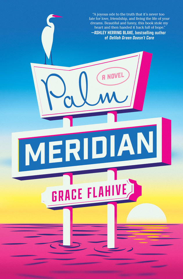 Palm Meridian: A Novel book cover by Grace Flahive