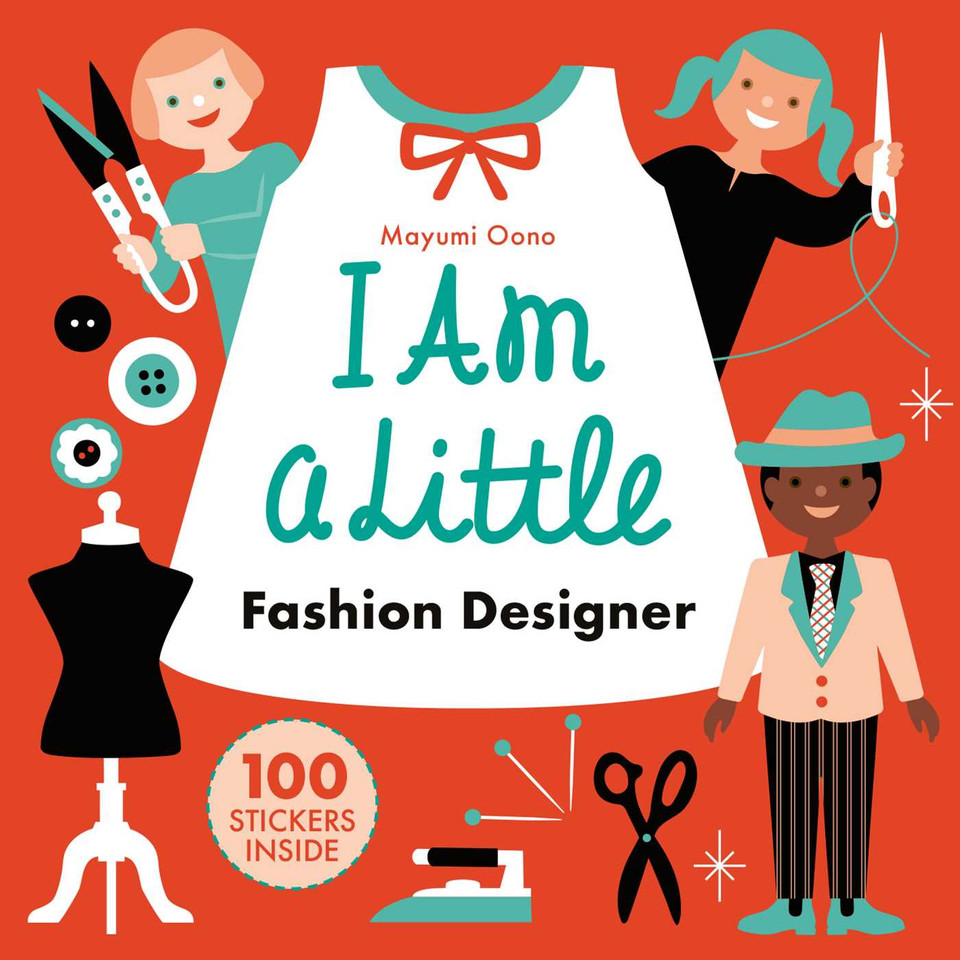 I Am A Little Fashion Designer: (Sticker Activity Book for Toddlers) (Little Professionals) book cover by 