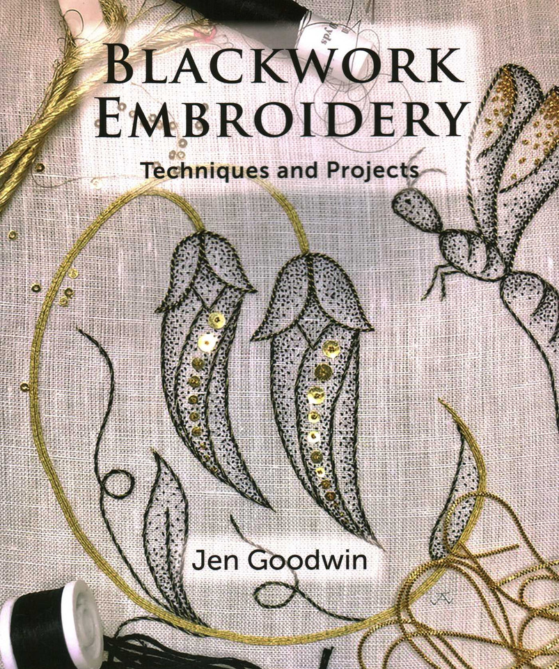Blackwork Embroidery: Techniques and Projects book cover by Jen Goodwin