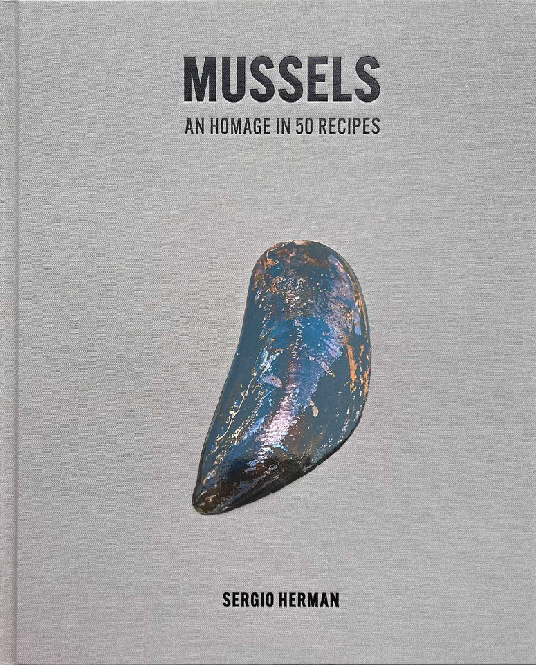 Mussels: An Homage in 50 Recipes book cover by Sergio Herman