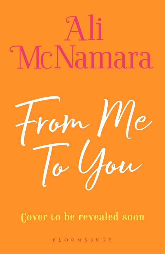 From Me To You: Escape to Cornwall with Ali McNamara this summer book cover by Ali McNamara
