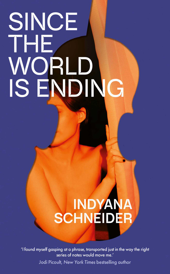Since the World Is Ending book cover by Indyana Schneider